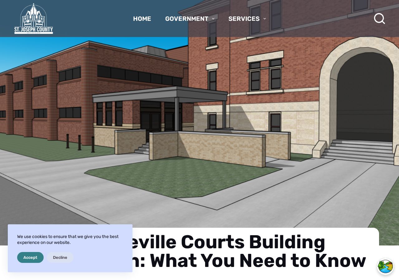 St. Joseph County court records access during the Centreville Courts Building renovation